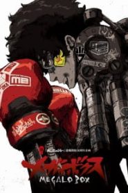 Megalo Box Phần 1